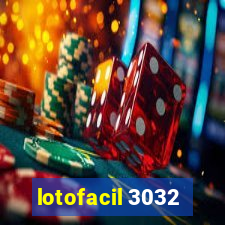 lotofacil 3032